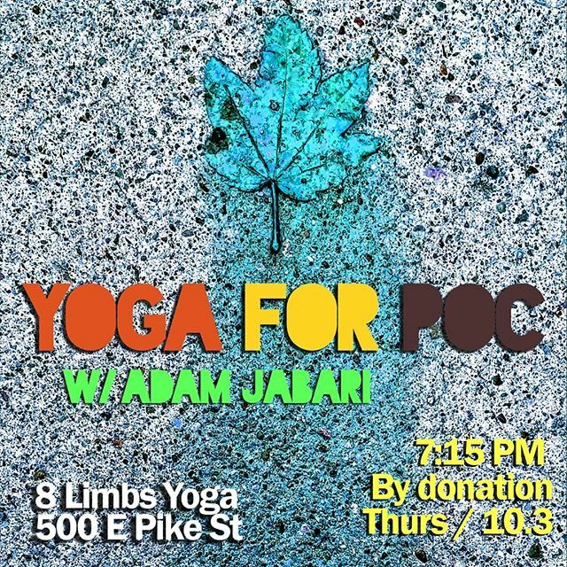 AdamJabari's tweet photo. Close to ground. Deep in the body. 
Yoga for People of Color is on 1st &amp; 3rd Thursday. All levels. By donation. 
#pocyoga #Seattle https://t.co/VngphN8jsA