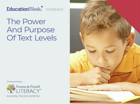 FountasPinnell's tweet photo. In case you missed it, view last week's webinar on The Power and Purpose of Text Levels. Get practical tips on organizing your classroom library, communicating progress with parents/caregiver, and more! #FPLiteracy https://t.co/CFvPpAuH1q https://t.co/X2BEPdYtn3