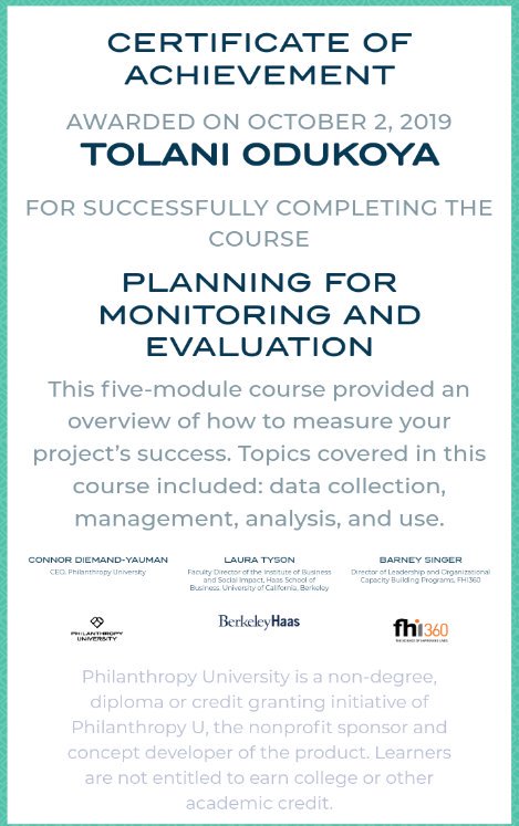tolaniodukoya's tweet photo. Grateful to have completed a #5weeks course on 'planning for monitoring and evaluation' @PhilanthropyUni.
It was an opportunity for me to learn and map out logframe and M&E plan for the impact of our work at @Themindset_Afr.
#Theprocess
#LearnRelearnUnlearn
#NotAnAverageDoctor https://t.co/icRX5YnoW6