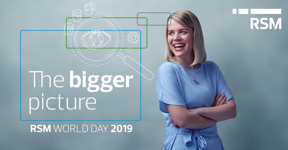 Happy #RSMWorldDay from RSM International! Today the whole network is working to see #TheBiggerPicture. Show us what you're doing this world day!