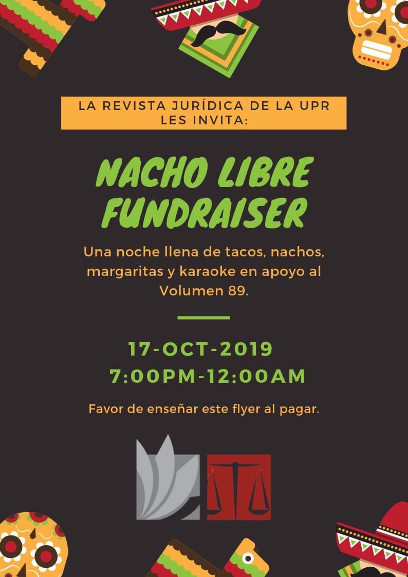revjurupr's tweet photo. ¡Ven por tus tacos y margaritas a Nacho Libre Cantina Mexicana y coopera de paso con el #Volumen89 de la Revista Jurídica de la Universidad de Puerto Rico!
#RevJurUPR89 https://t.co/IHHC7vxtOr