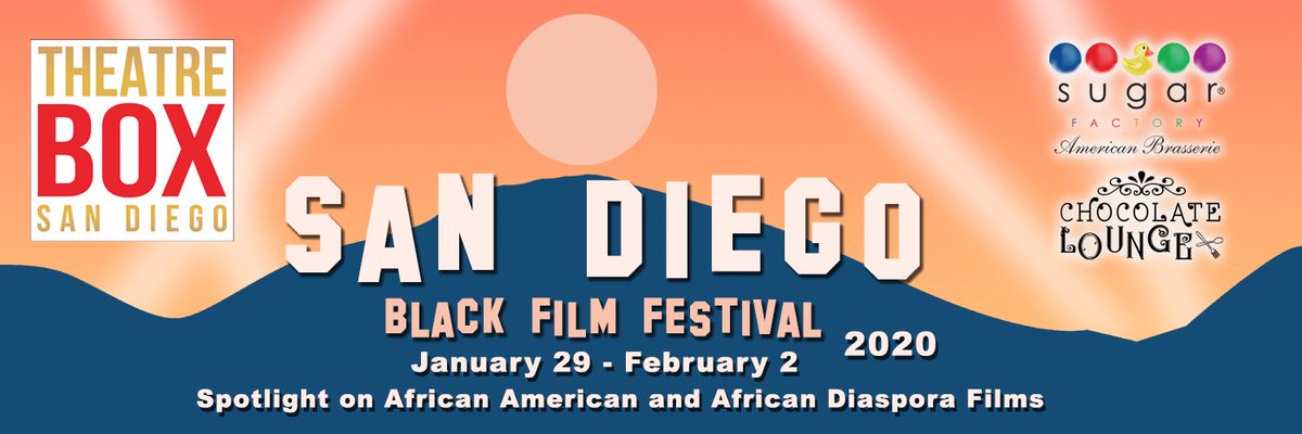 The 2020 San Diego Black Film Festival. Get ready to shine!