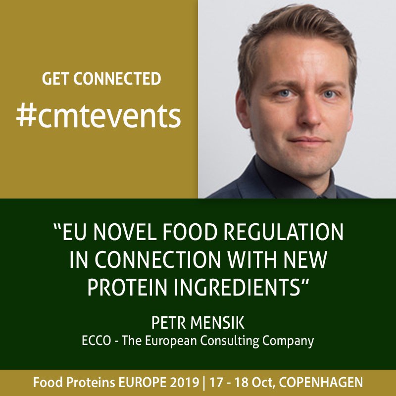 Centre for Management Technology on "Get Connected with Mr Petr Mensik, Manager - EU Affairs, ECCO - The European Consulting Company @ Food Proteins EUROPE 2019 | 17-18 Oct - Copenhagen,