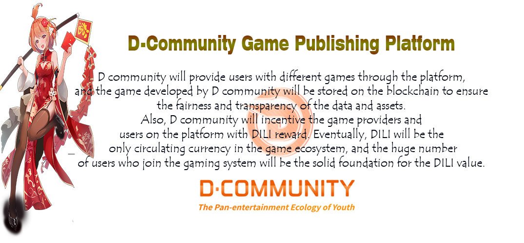 D-Community Game Publishing Platform 

Join our telegram channel to learn more and ask questions freely  t.me/DCommunity_en

#dili #dcommunity #gateio #ieo #startup #bounty