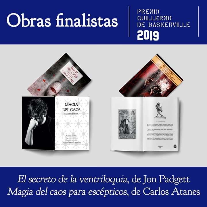 dilatandomentes's tweet photo. Es para nosotros un verdadero honor ver que dos de nuestras obras son finalistas de los #PGB2019 que otorga @Librosprohibi2: "El secreto de la ventriloquia" de @Jon__Padgett y "Magia del caos para escépticos" de @carlosatanes.
¡Muchas gracias!
https://t.co/oAknopltui https://t.co/zYsZ8Qcf1A