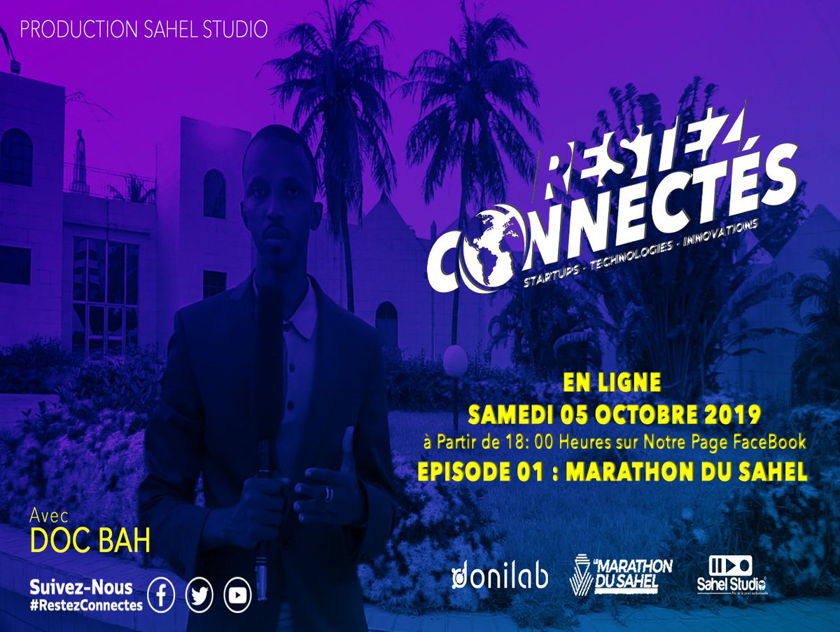 docbah's tweet photo. ⭕ Épisode N°01 en Ligne
      Samedi 05 Oct. 2019 À partir de 18h00.
☑️ Spéciale Marathon du Sahel 2019 

#SahelStudio #RestezConnectés #KeepConnected @Tidianeball @MaliMenp @mali_uba @Orange_Mali @FamibGroupe @SaSmtd https://t.co/v0m0Udue7l