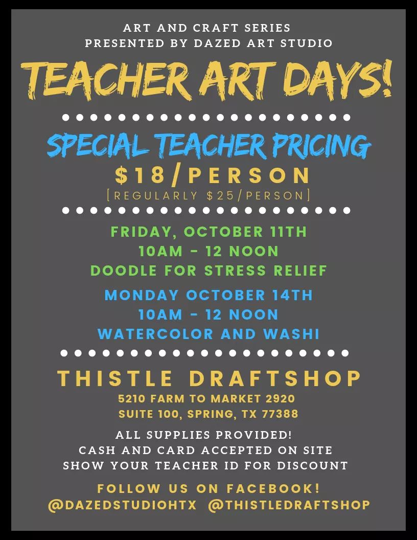 DazedStudioHTX's tweet photo. We've got a special for teachers coming up!! Oct 11th and Oct 14th! You can register in person. We'll see you there!! https://t.co/WzHSjEz5zv
