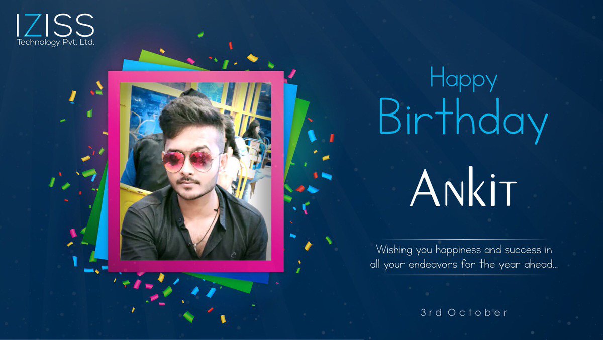 IZISS_TECH's tweet photo. Team #IZISSTechnology wishes #AnkitGupta a very #HappyBirthday https://t.co/XOBJQyjAAS