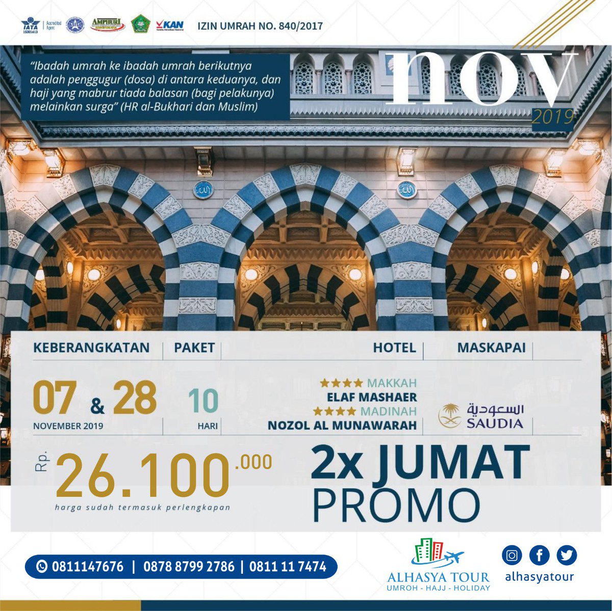 AlhasyaTour's tweet photo. Bismillah
Assalmu'alaikum Warahamtullah Wabarakatuh

Info paket Umroh Bulan November 2019.
Seat Terbatas
Harga Sudah All in termasuk biaya perlengkapan

Barakallah Fiikum

#umroh #umrohbintang4 #umroh2019 #umrohnovember #umrohnovember2019 #alhasyatour #umrohsesuaisunnah https://t.co/Jm6UREX9j4