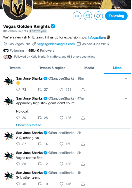 JesseGranger_'s tweet photo. The Golden Knights twitter is going through and liking all of San Jose's sad tweets. 

This is the petty we came for. 

#VegasBorn https://t.co/PUgSf0fJuR