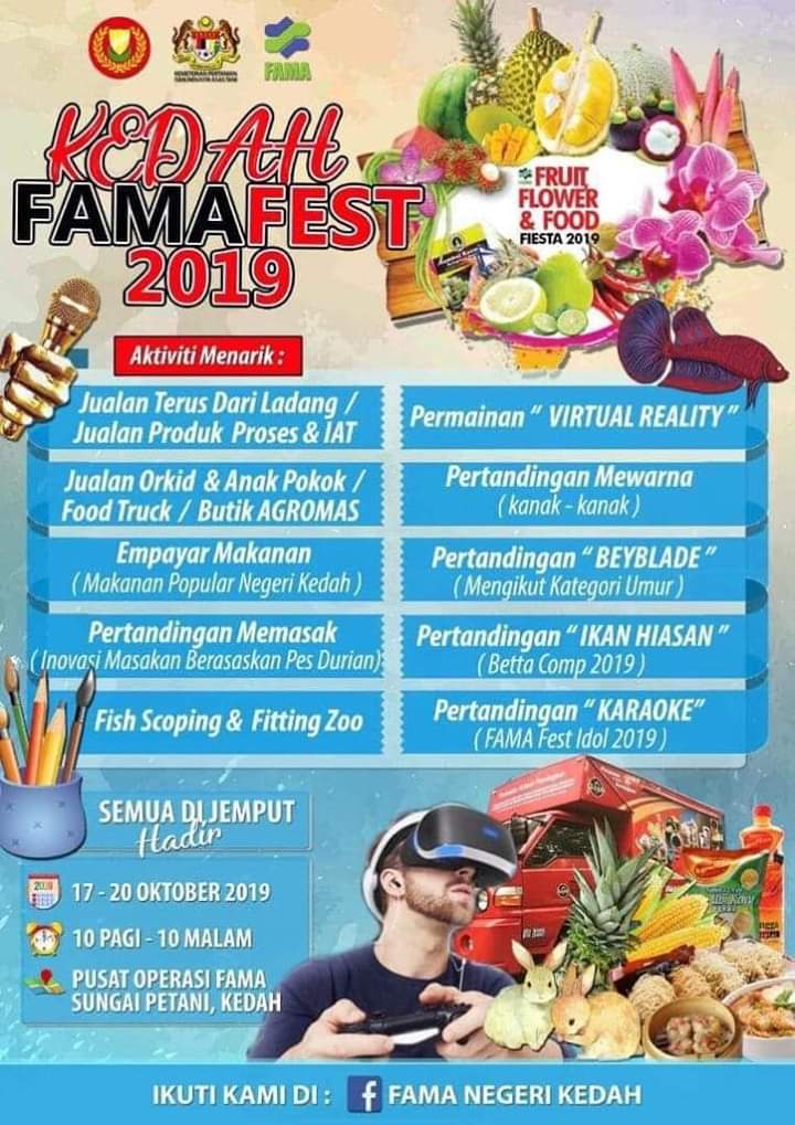 Kedah FAMA Fest 2019 
@ FAMA Sungai Petani 
17-20 Oktober 2019 ini.

Pelbagai aktiviti menarik
☑️ jualan terus dari ladang/ jualan produk proses &amp; iat
☑️ Jualan Orkid &amp; anak pokok/  food truck/ produk Agromas
💥 Empayar Makanan
💥 FAMA Fest Idol 2019 dan banyakkk lagi!