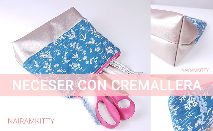 NUEVO TUTORIAL: Cómo coser un neceser con cremallera: confección y trucos. nairamkitty.com/2019/09/como-c…