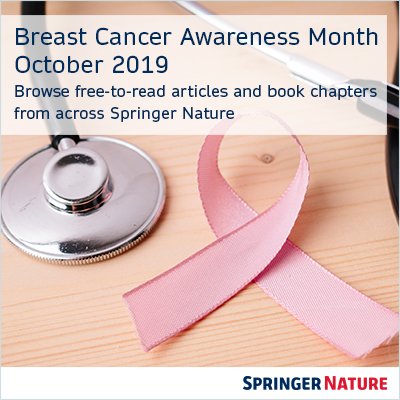 In recognition of #BreastCancerAwarenessMonth, @SpringerNature is proud to present carefully curated collections on breast cancer from our authors & editors. All content is free to read through October 31 2019. bit.ly/2oJFOZu #breastcancerawareness
