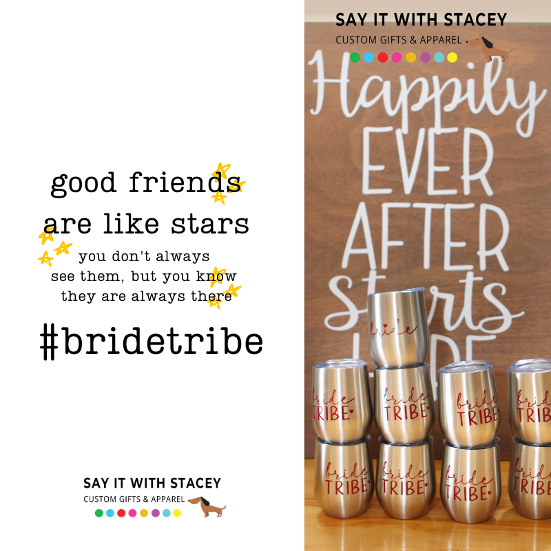 Cheers to all the bright stars in our lives 🙌💫🌟⭐You know who you are! #sayitwithstacey #bridetribe #winetumblers #