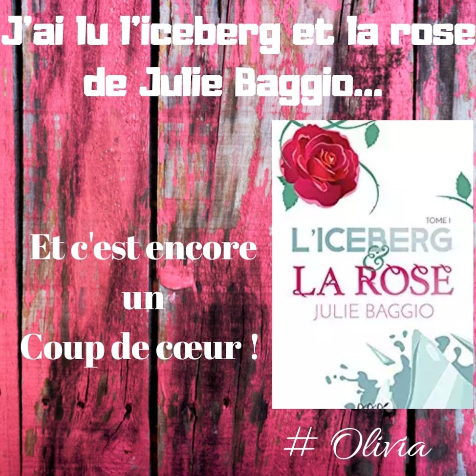 Thychat's tweet image. Aujourd'hui, je vous partage un nouvel avis coup de coeur 💕
L'iceberg et la rose 🌹 de Julie Baggio 
L'histoire commence tout en douceur et devient très vite addictive. Merci Julie Baggio de m'avoir fait voyager 😍