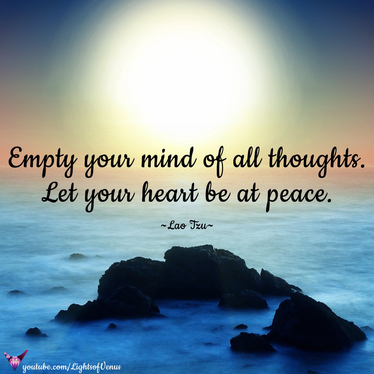 Lights_of_Venus's tweet image. ღ Empty your mind of all thoughts. Let your heart be at peace. ღ ~ Lao Tzu 

#JoyTrain #spiritual #awakening #meditation #Zen #Mindfulness #InnerPeace