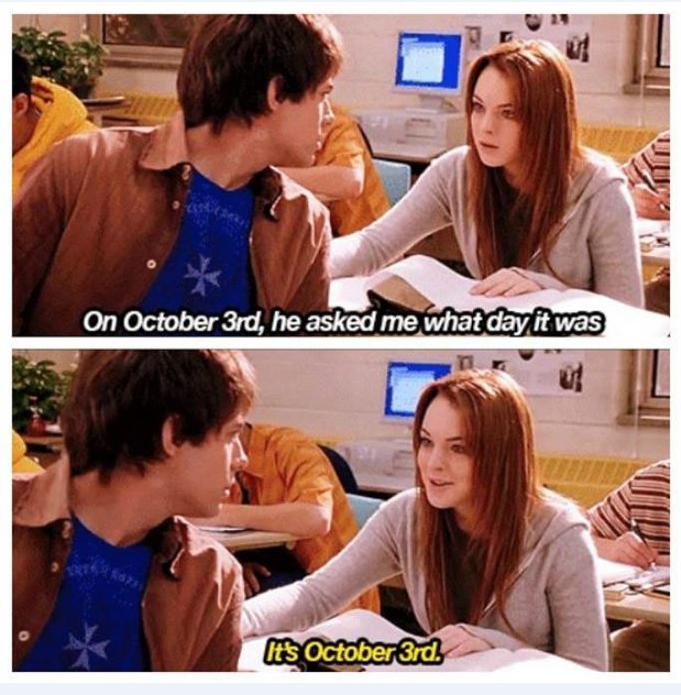 Happy October 3rd! #meangirls #officespace #thursday #3rdoct
