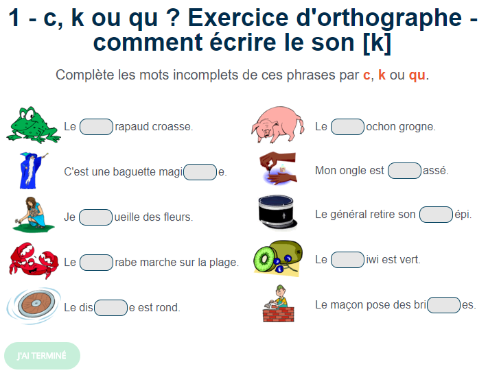 Ortholud Com Exercice De Francais C K Ou Qu Comment Ecrire Le Son K Complete Les Mots Incomplets De Ces Phrases Par C K Ou Qu T Co Bzxbqoslgb T Co 2xq5dbqw6f