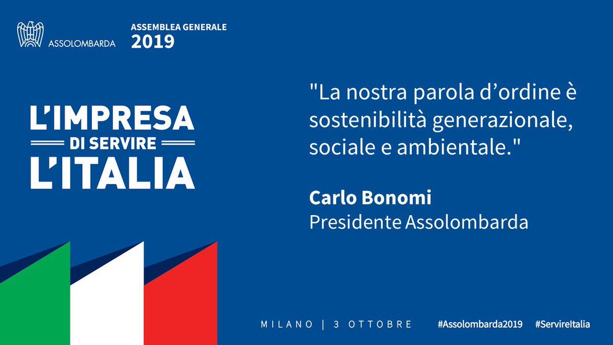 .@CarloBonomi_: non si guida un Paese da un balcone o da una spiaggia! #ServireItalia, facciamolo tutti assieme #Assolombarda2019