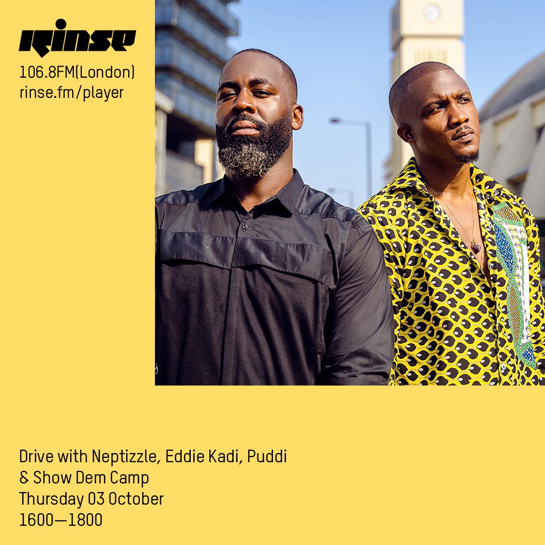 RinseFM's tweet photo. Live now it's #Drive with @DjNeptizzle @EddieKadi #Puddi & @ShowDemCamp until 6 on https://t.co/Q0ed1kLtwe & 106.8FM https://t.co/OxGQLFDuPg