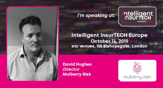 Proud to confirm <a href="/naked_insight/">David Hughes</a>, Director of <a href="/mulberryrisk/">Mulberry Risk Limited</a>, as a speaker at Intelligent InsurTech Europe 2019! To secure one of the last few remaining passes, register here: intelligentinsurtecheurope.com #IITech19 #Insurance #Insurtech