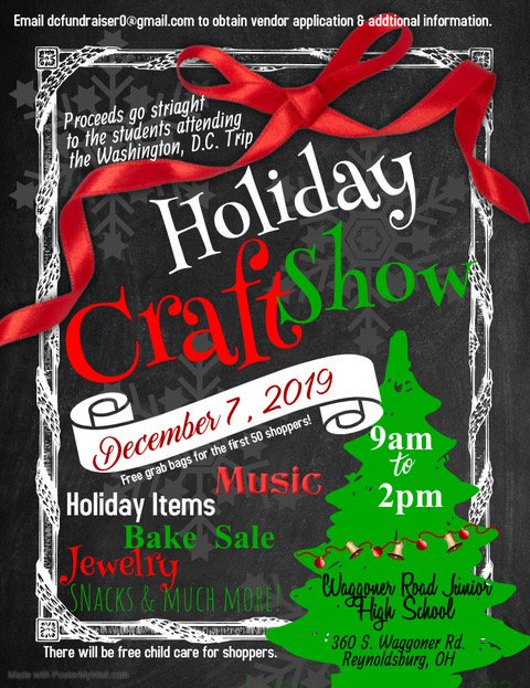 We are having a craft show on Dec 7th as a fundraiser for our 8th grade DC trip. If you would like to help or know of a vendor that could be interested, please have them email our DC trip coordinator at dcfundraiser0@gmail.com!