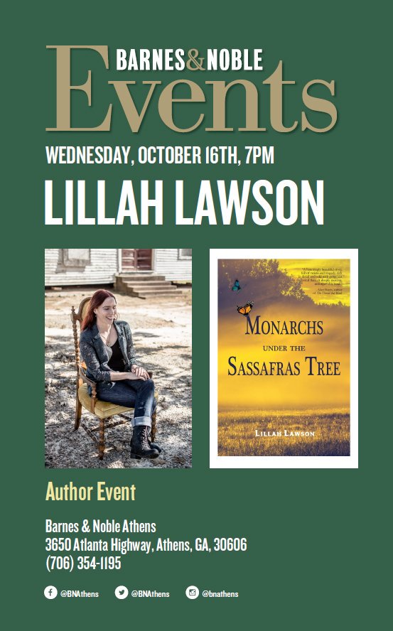 Be sure to catch Lillah Lawson at @BNAthens
 on Oct 16th at 7pm! Monarchs Under the Sassafras Tree is selling out FAST!! Get your signed copy of THE book of the year that 'reads like a Lowcountry boil with spice and warm flavor...a love letter to the resilient people of Georgia.'