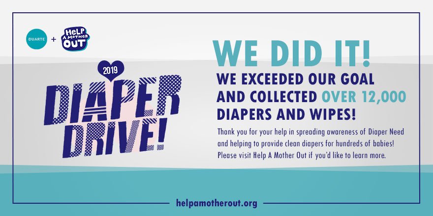 Duarte's tweet image. Thank you to everyone who contributed to our @helpamotherout Diaper Drive last week! We exceeded our goal. 👶 #EndDiaperNeed #BasicsArentBasic