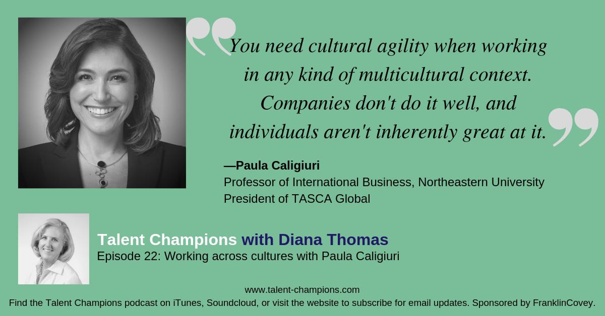 Working across cultures is a critical competency that can be tricky to develop in your team. @PaulaCaligiuri shares the nuances and various approaches in episode 22 of the Talent Champions #podcast. Listen now: lnkd.in/evbTBTX