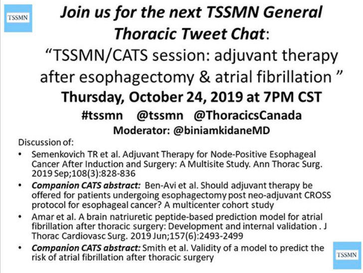JessicaLuc1's tweet photo. Please save the date and join Dr. @biniamkidaneMD for the next #TSSMN @TSSMN / @ThoracicsCanada Thoracic Surgery #TweetChat on "Adjuvant Therapy after Esophagectomy and #Afib" on Thursday Oct 24, 2019 at 7pmCST with articles from #JTCVS @AATSJournals and @annalsthorsurg. https://t.co/g1BZWVzzgs