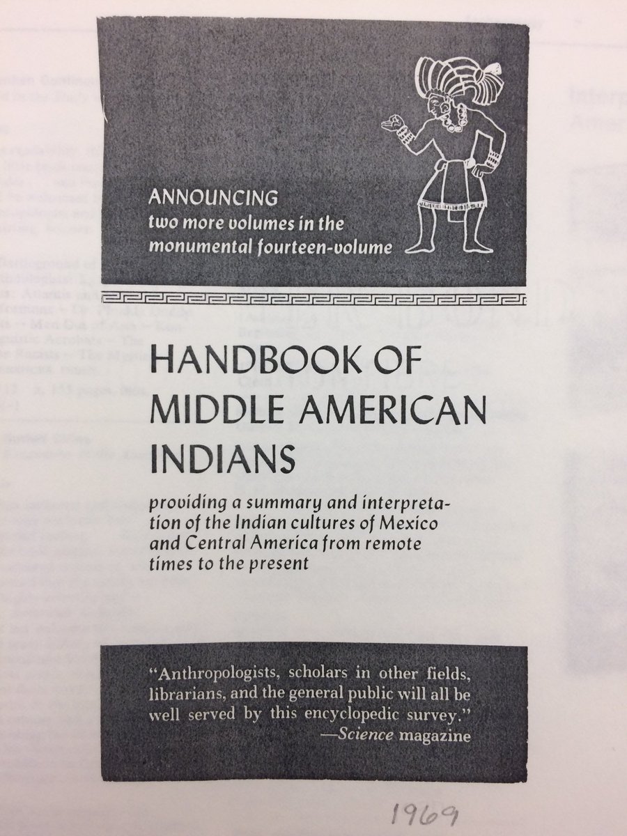 #tbt It’s been over 50 years since #MARIDirector Wauchope was General Editor for the Handbook of Middle American Indians (<a href="/UTexasPress/">University of Texas Press</a>). This ad from 1969 announces volumes 7 &amp; 8. 
16 volumes and 4 supplements now comprise this monumental work. 
#collaboration
#MARIResearch
#HMAI