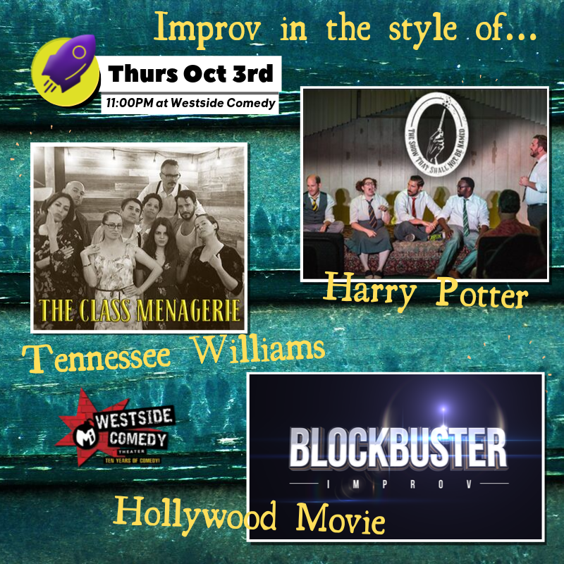 Tonight <a href="/westsidecomedy/">Westside Comedy</a>! Rocket Science Show has special guests performing genre-inspired improv comedy - including Harry Potter &amp; Tennessee Williams! Tickets at westsidecomedy.com #improv #improvcomedy #westsidecomedy #santamonica
