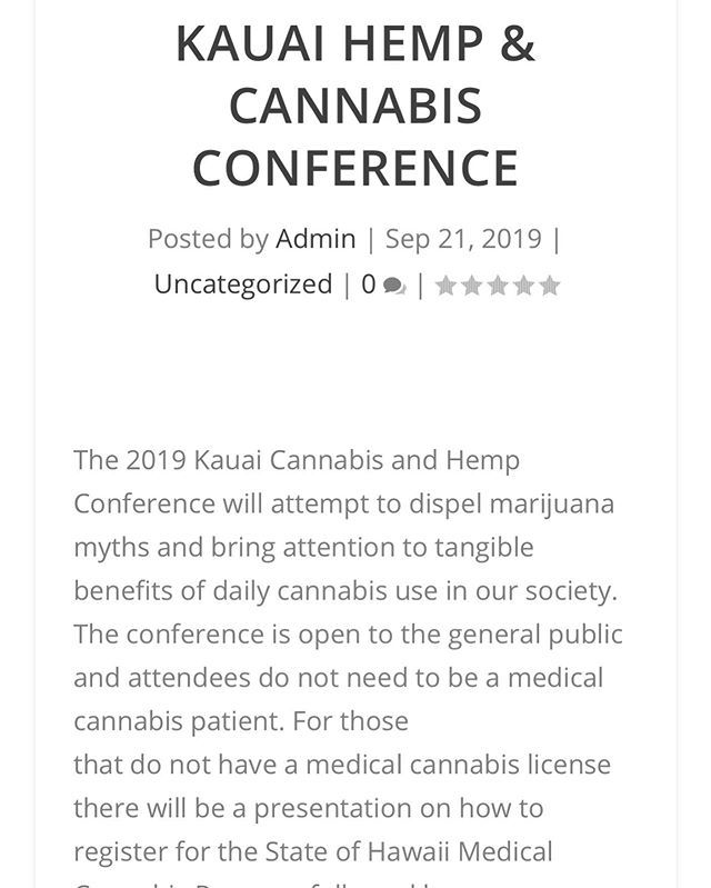 If you can’t make it you can read about it and you can reserve a table for the 2020 conference. Link in Bio. #kauai #cannabiscommunity