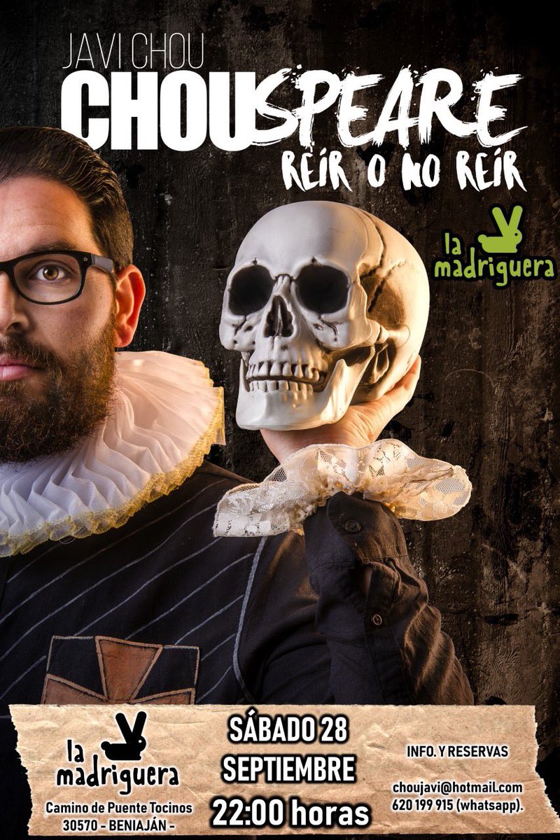 Javi_Chou's tweet photo. Próximo Sábado 28 de Septiembre en @la_madriguera__ vuelve #Chouspeare 💀 🎭 🎤🥰
#javichou #murcia #humor #teatro #comedia #monólogo #Hamlet https://t.co/R8VVXZqaIy