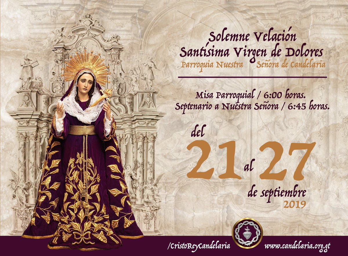 Solemne Novenario en Honor a la Santísima Virgen de Dolores 
Iniciando hoy 21 de Septiembre a las 18:45 Horas.