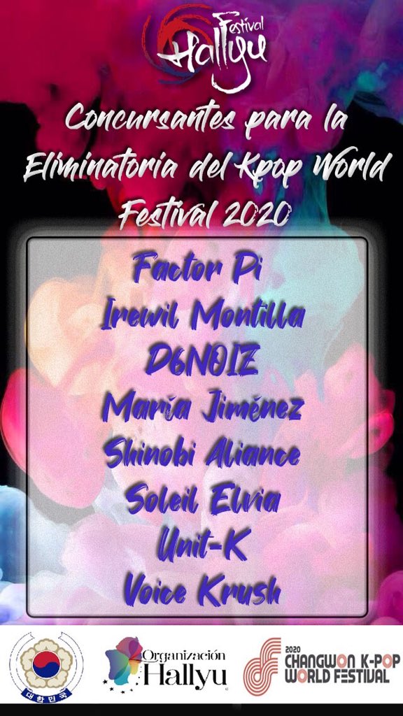 Festival_Hallyu's tweet photo. 🎉Los grupos y cantantes que quedaron para esta Edición del Festival Hallyu - Eliminatoria Kpop World Festival  🎉Les mandamos muchas felicidades a todos 🤗 #FactorPi #ItrwilMontilla #D6NOIZ #MariaJimenez #ShinobiAlliance #SoleilElvia #UnitK y #VoiceKrush #FestivalHallyu https://t.co/1wgGCyJyRt