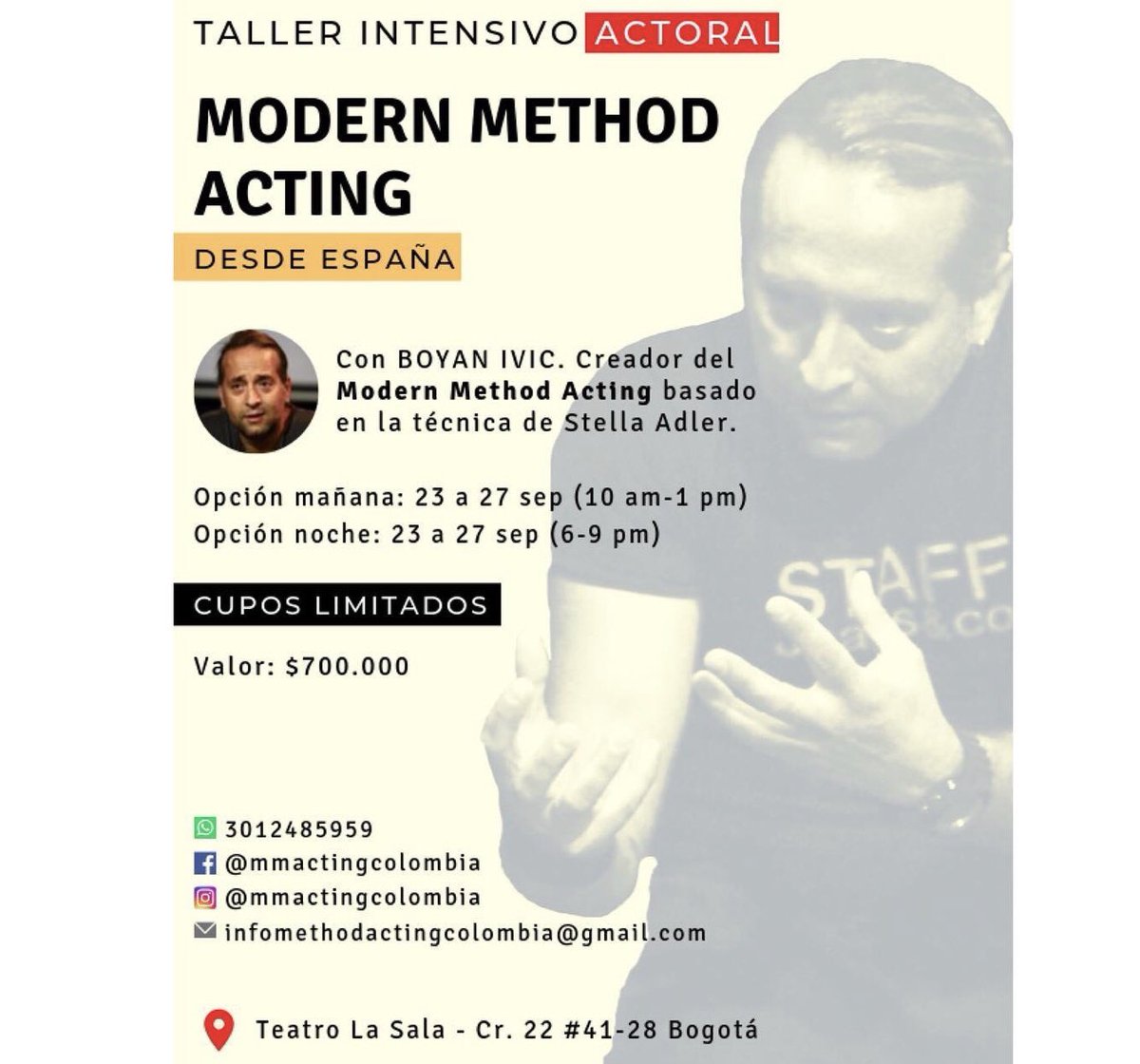 El TALLER INTENSIVO ACTORAL empieza el 23 de septiembre.
Quedan pocos cupos, no te quedes sin el tuyo!
Más info en el 3012485959 

#ModernMethodActing
#ModernMethodActingColombia
#BoyanIvic
#StellaAdler
#ActoresColombianos #actuacion #taller #actor #temblor #sismo #AmoryAmistad