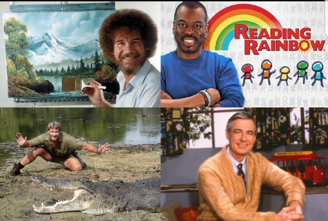 Sonja Griffing on Twitter: "My holy trinity is LeVar Burton, Bob Ross, and Fred  Rogers. To these add one, Steve Irwin...… "