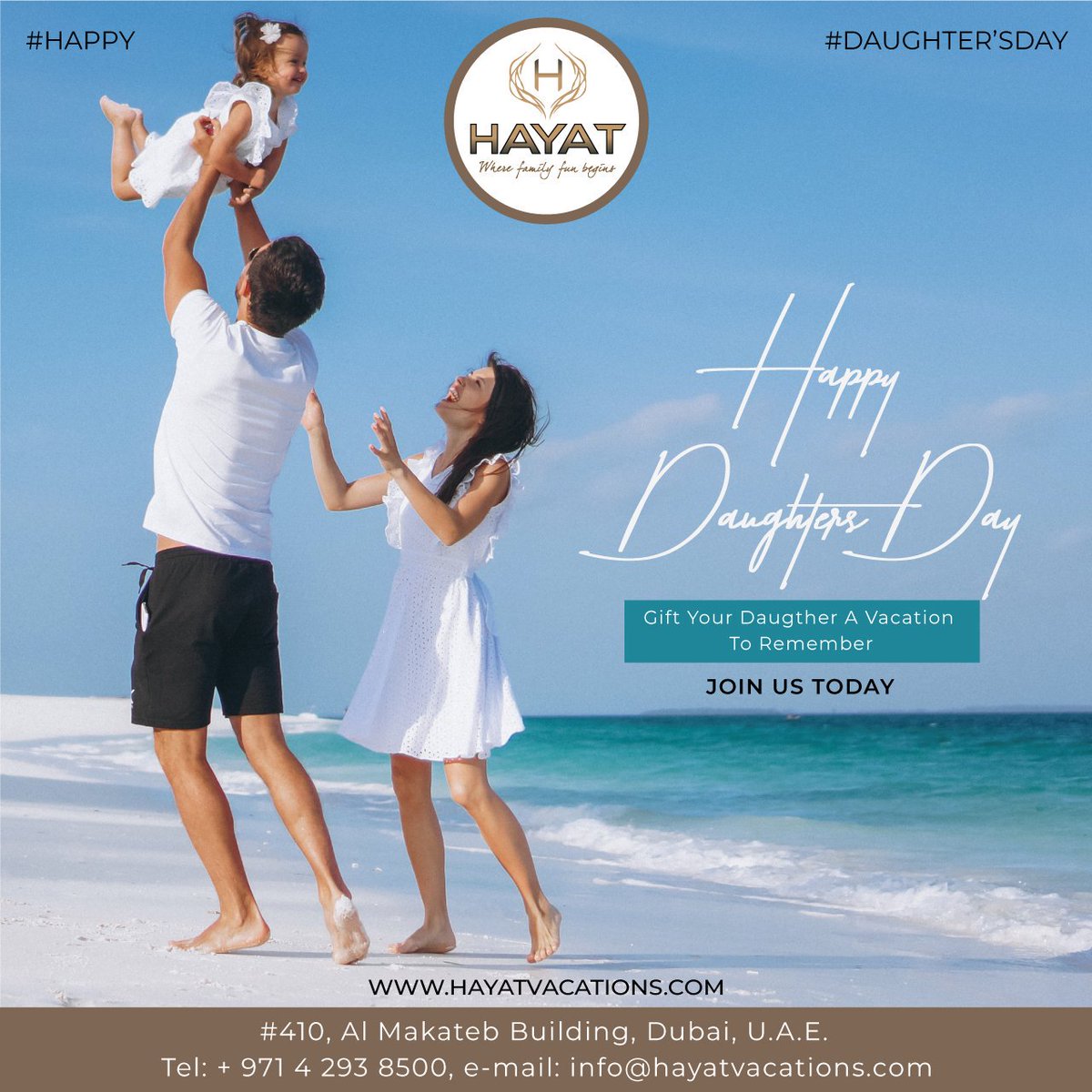Happy daughter's Day - Gift your Daughter a vacations to remember - Join us today - Register on : hayatvacations.com

#Hayatvacations #Happydaughtersday #Dubai #Vacations #Holiday #joinus #daughtergift #UAE #Bhaiindubai