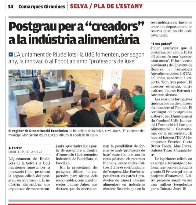 xevilopez's tweet image. Avui la premsa és fa ressò de l'aposta de #Riudellots per la recerca i el desenvolupament en l'àmbit alimentari, amb un postgrau millorat i amb professors de luxe en un sector estratègic #RiudellotsMola @FoodLabHub @diputaciogirona @fudgif @CrisAdroher