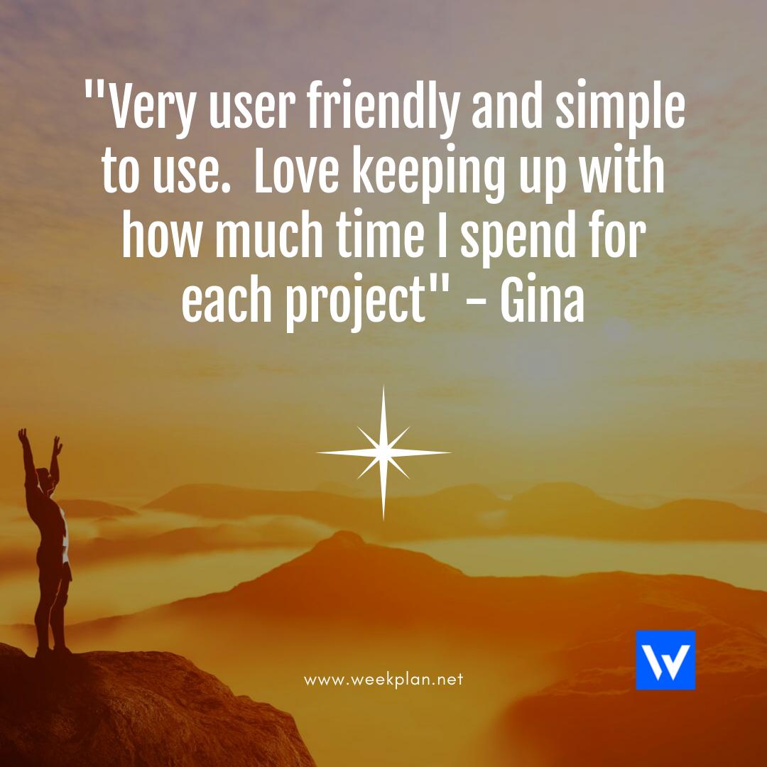 weekplan's tweet image. &quot;Very user friendly and simple to use.  Love keeping up with how much time I spend for each project&quot; - Gina

#productivity #user_friendly