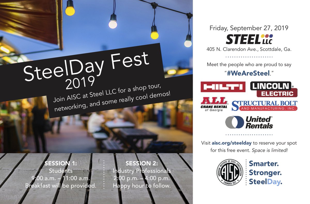 aisc's tweet photo. Hey, Atlanta, looking for SteelDay plans? AISC presents #SteelDay Fest. We’ll tour Steel LLC’s shop, then break for networking and some really cool demos. And, of course, like all good fests, there will be a happy hour! RSVP here: https://t.co/2DRYMoLINf #WeAreSteel https://t.co/mXnxmUKW3Z
