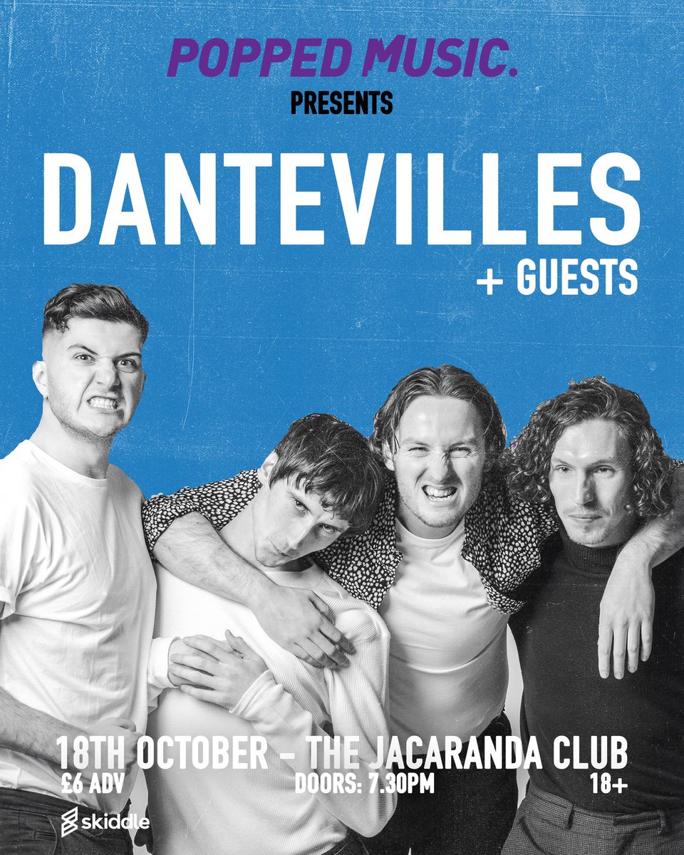 Tix on sale now for our next Popped Presents show - Headliners <a href="/Dantevilles/">Dantevilles</a> will be bringing the party #gig #new music #liverpool #liverpoolgigs