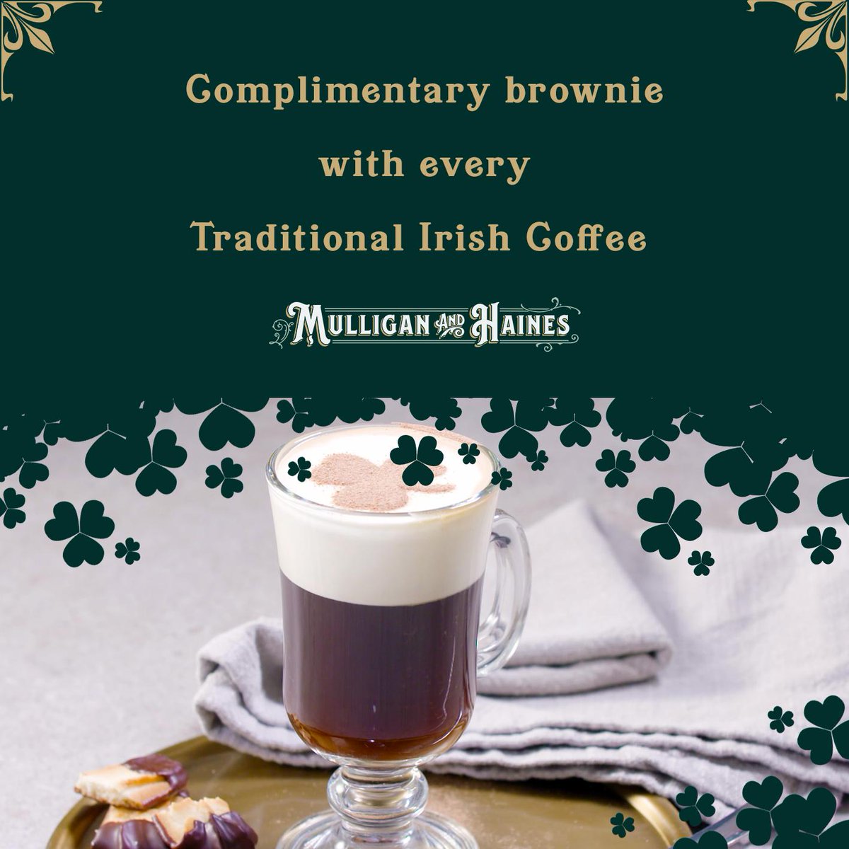 MullandHaines's tweet photo. Cooler evenings call for one thing only! A strong Traditional Irish Coffee, which in Mulligan and Haines comes with a hot chocolate Brownie from 12pm – 4:30pm, 7 days a week! | 𝖒𝖍 | https://t.co/FVXURx6OZe