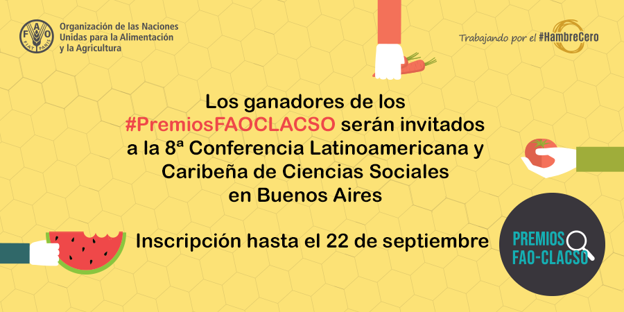 #Hoy cierra el plazo!

Los #PremiosFAOCLACSO buscan reconocer a investigadores que hagan un aporte en innovación en Seguridad Alimentaria y Nutricional.