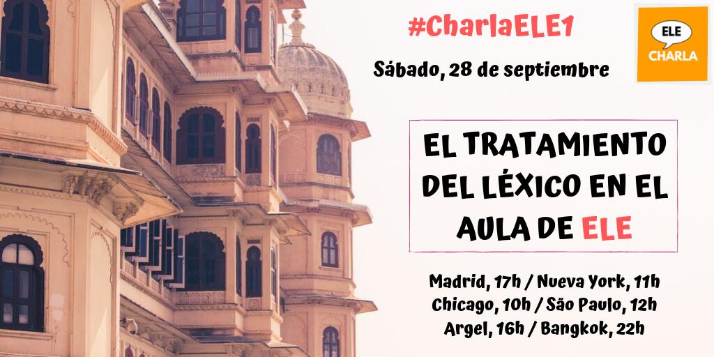 CharlaELE1's tweet photo. 📢 ¡ATENCIÓN PROFESORES DE #ELE!

Os esperamos el próximo sábado, 28 de septiembre a las 17 horas de #Madrid en otra interesante charla 👉
"El tratamiento del léxico en el aula de #ELE". 

¡Animaos a participar!
¡Hasta el sábado! 👋😘

#CharlaELE1 
#TwitterELE
#EdChatEU https://t.co/lEkMVPd2h4