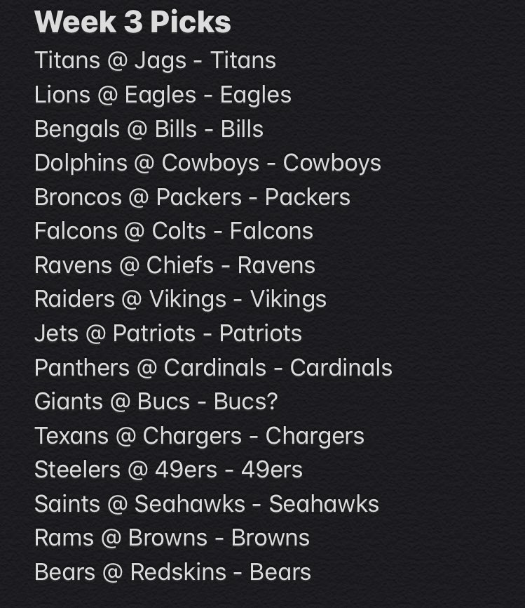 SportsWithYeez's tweet photo. Good morning. Happy Sunday. Happy Football. Week 3 in the NFL continues today and here are my picks for this week’s games (ignore Titans-Jags) #NFL100 #Week3NFL https://t.co/UUIjG9Cgbv