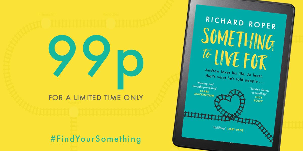 orionbooks's tweet photo. Relax this weekend and treat yourself to the brilliant, funny and uplifting debut from @richardroper - Something to Live For is only 99p in eBook, for a limited time only.
#FindYourSomething https://t.co/X1Ev5RkGZg #FindYourSomething https://t.co/tJzKrgyVzE