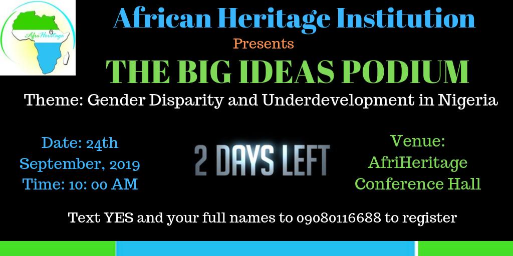 24th of September 2019, <a href="/Afri_heritage/">AfriHeritage</a> will be hosting 
<a href="/DrJoeOdumakin/">Dr Joe Odumakin</a> the BIG IDEAS PODIUM.

Theme: Gender Disparity and Underdevelopent in Nigeria

This event is totally free, but registration is compulsory.

Click: bit.ly/2kpGNfj to register
