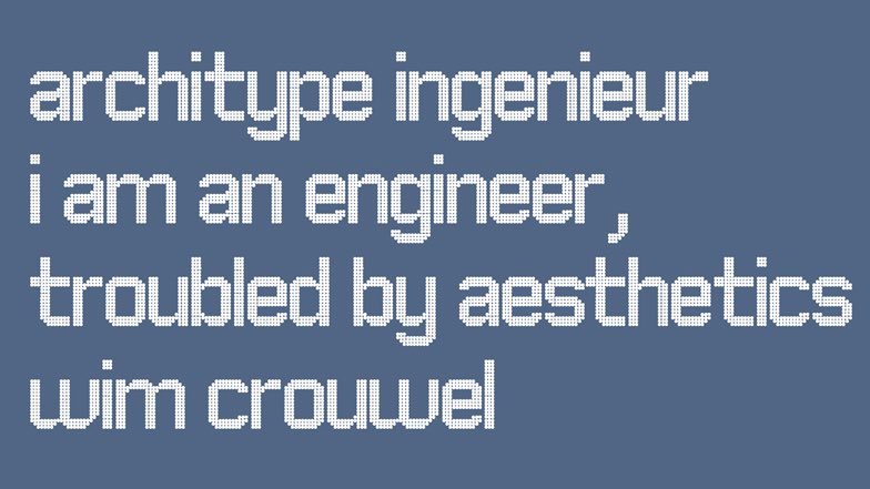 Copyright_RGD's tweet image. “I am an engineer, troubled by aesthetics”  #WimCrouwel vs The Foundry, Architype Ingenieur  #FontSunday